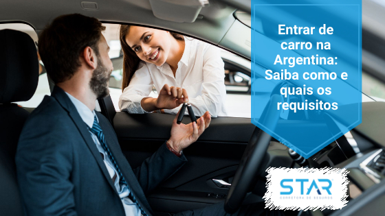 Entrar de Carro na Argentina: Saiba como e requisitos