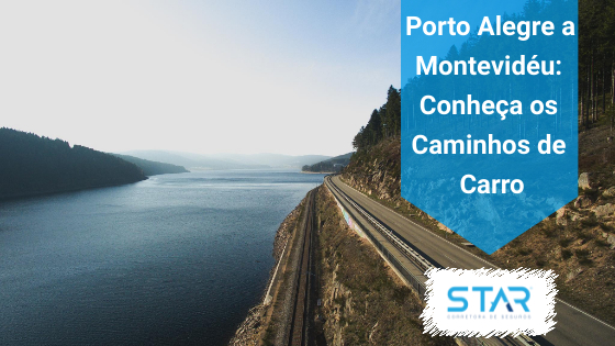 Porto Alegre a Montevidéu: Conheça os Caminhos de Carro