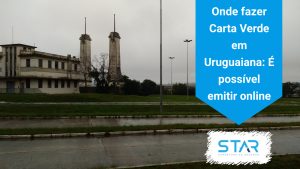 Onde fazer Carta Verde em Uruguaiana: É possível emitir online