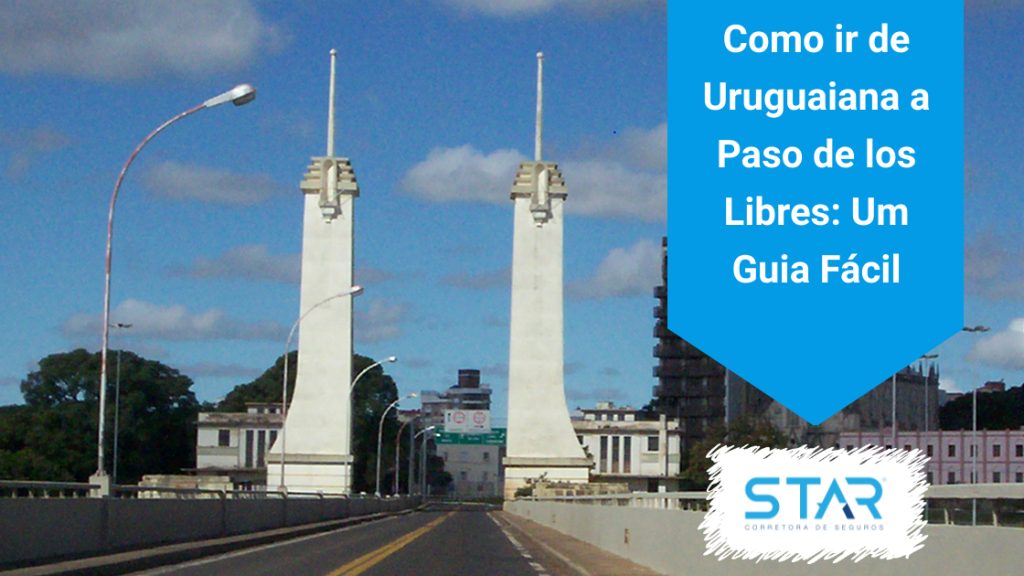 Como ir de Uruguaiana a Paso de los Libres: Um Guia Fácil