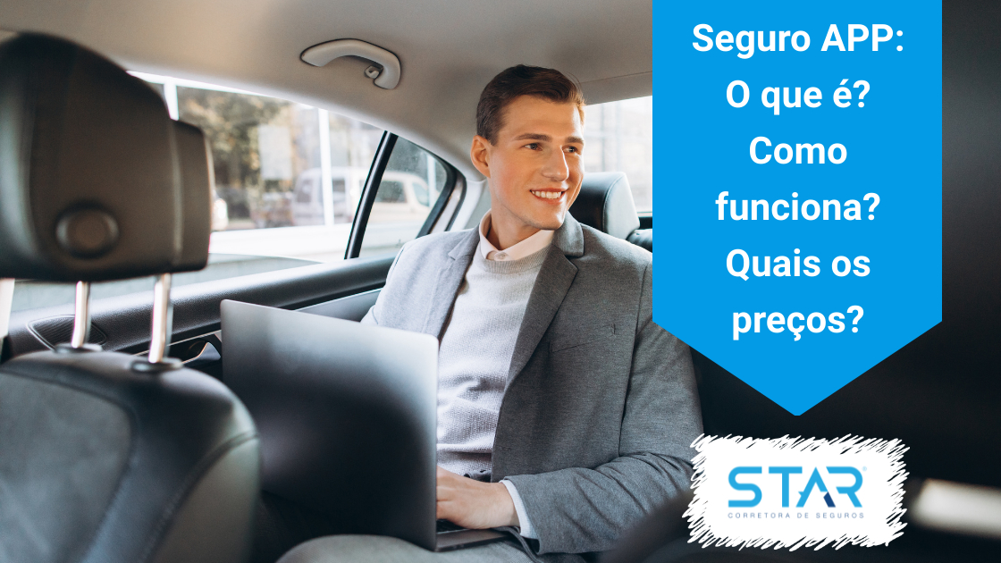 Seguro APP: O que é? Como funciona? Quais os preços?