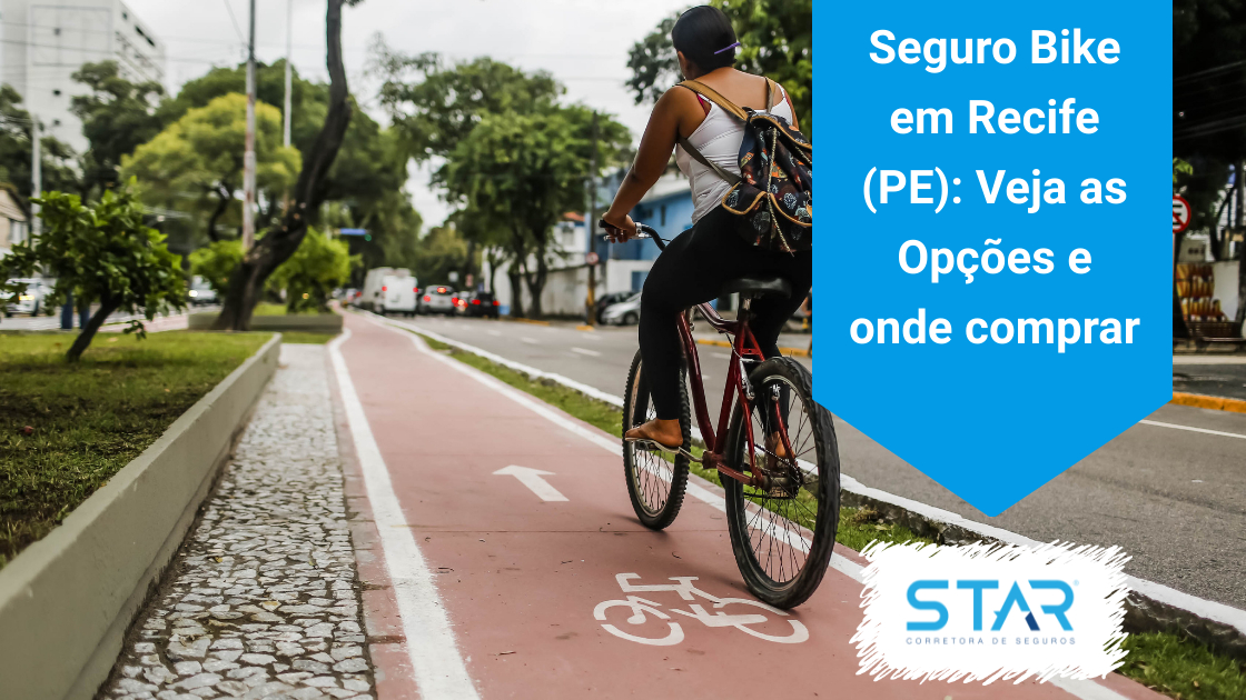 Seguro Bike em Recife (PE): Veja as Opções e onde comprar