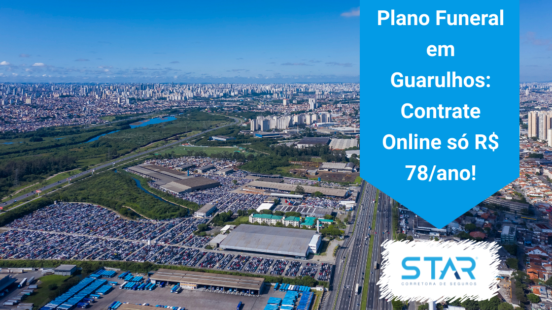 Plano Funeral em Guarulhos: Contrate Online só R$ 78/ano!