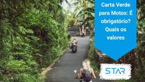 Carta Verde para Motos: É obrigatório? Quais os valores